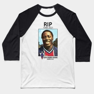 Rest in peace Legend Jean Pierre Adams Baseball T-Shirt
